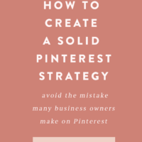 The #1 Pinterest Strategy Mistake to Avoid When Getting Started with Pinterest Marketing