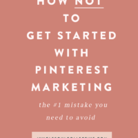 How NOT to Get Started with Pinterest Marketing