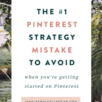 The #1 Pinterest Strategy Mistake to Avoid When Getting Started with Pinterest Marketing