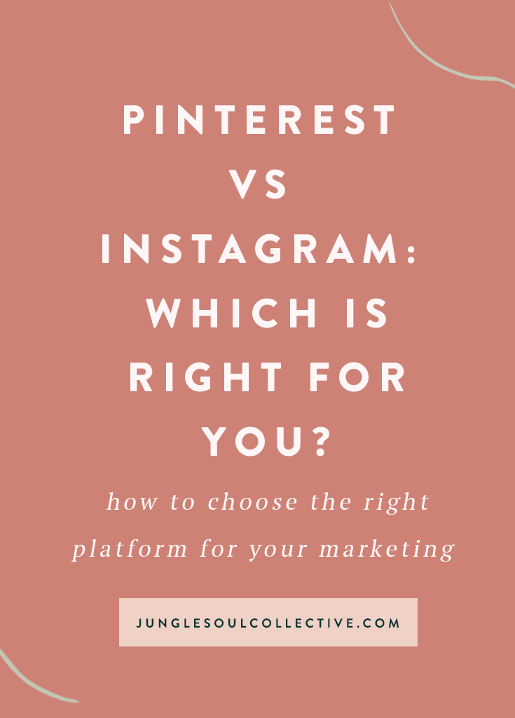 Pinterest vs Instagram: Which Is Right for Your Business? – Jungle Soul ...