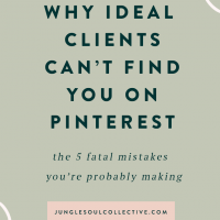 5 Pinterest Mistakes That Are Stopping You From Attracting Your Ideal Clients