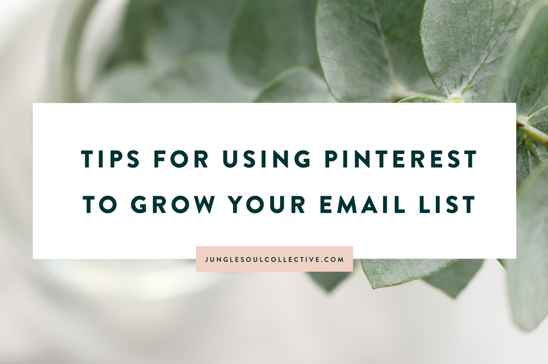 Using Pinterest to Grow Your Email List