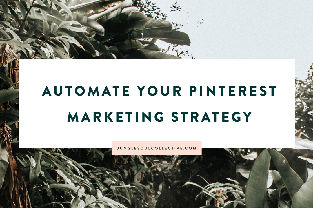 4 Effective Ways to Automate Your Pinterest Marketing Strategy