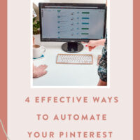 4 Effective Ways to Automate Your Pinterest Marketing Strategy